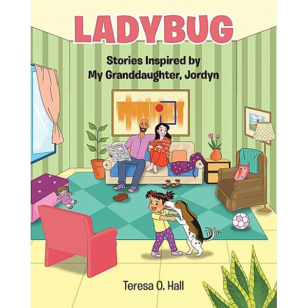 Ladybug, Teresa O. Hall