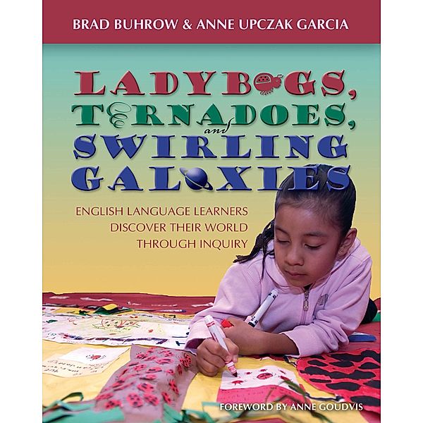 Ladybugs, Tornadoes, and Swirling Galaxies, Brad Buhrow, Anne Upczak Garcia