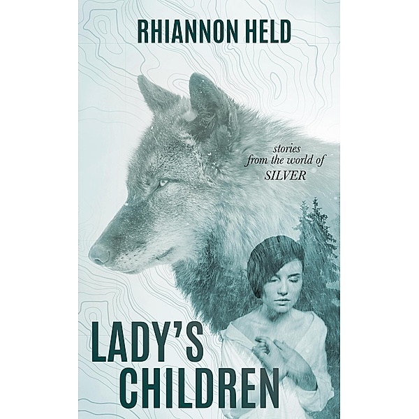 Lady's Children (Silver, #5.5) / Silver, Rhiannon Held