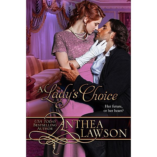 Lady's Choice / Fiddlehead Press, Anthea Lawson