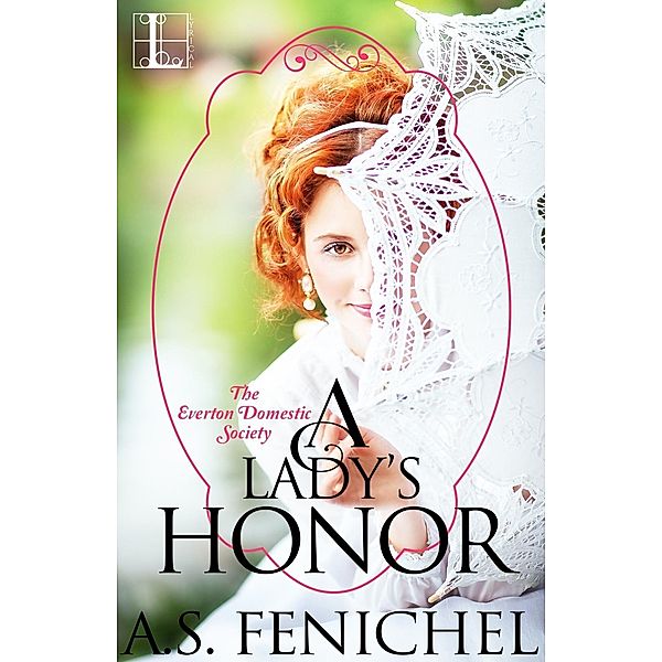 Lady's Honor, A. S. Fenichel