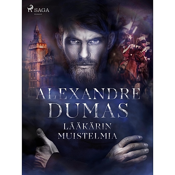 Lääkärin muistelmia / Historialliset romaanit Bd.1, Alexandre Dumas