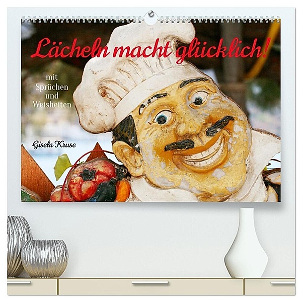 Lächeln macht glücklich (hochwertiger Premium Wandkalender 2024 DIN A2 quer), Kunstdruck in Hochglanz, Gisela Kruse