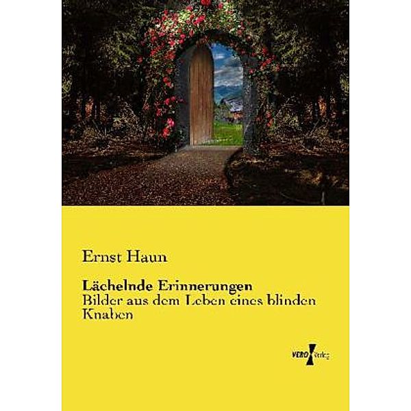 Lächelnde Erinnerungen, Ernst Haun
