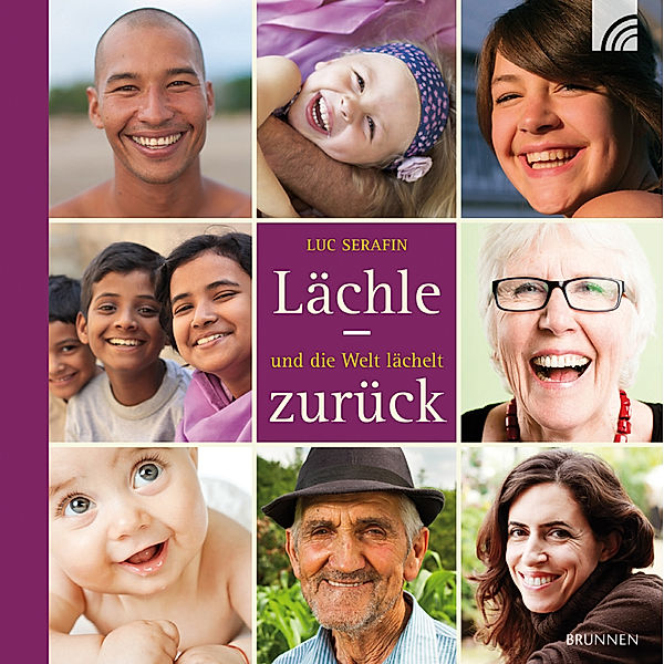 Lächle - und die Welt lächelt zurück, Luc Serafin