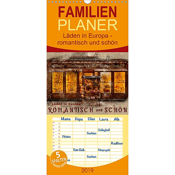 Läden in Europa - romantisch und schön - Familienplaner hoch (Wandkalender 2019 , 21 cm x 45 cm, hoch), Peter Roder