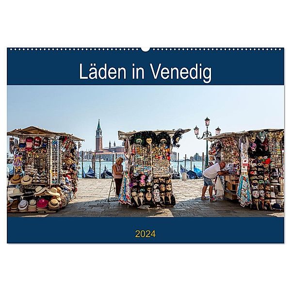 Läden in Venedig (Wandkalender 2024 DIN A2 quer), CALVENDO Monatskalender, Harald Neuner