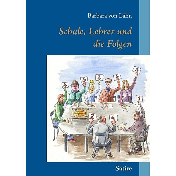 Lähn, B: Schule, Lehrer und die Folgen, Barbara von Lähn