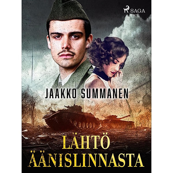 Lähtö Äänislinnasta / Jouko Korhola Bd.1, Jaakko Summanen