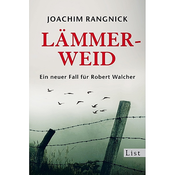 Lämmerweid / Robert Walcher Bd.9, Joachim Rangnick