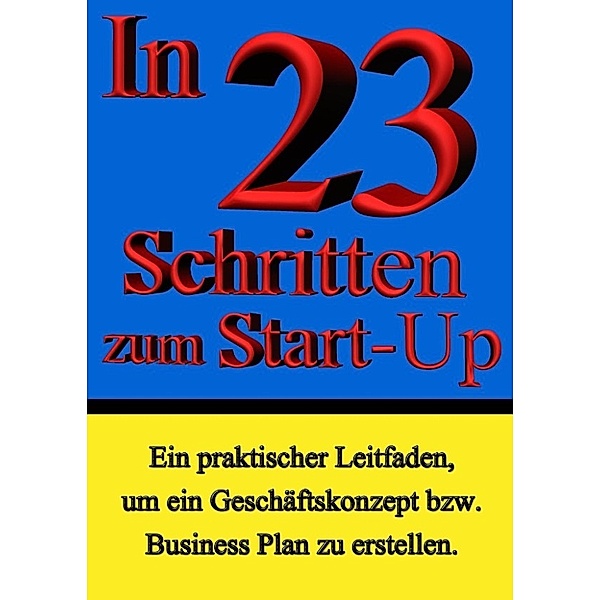 Lämmle, A: In 23 Schritten zum Start-Up, Arthur Lämmle