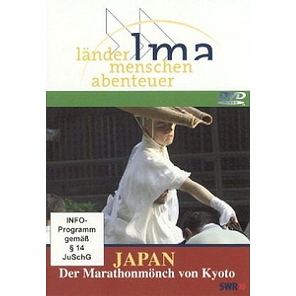 Länder, Menschen, Abenteuer - Japan: Der Marathonmönch von Kyoto, Ingolf Baur