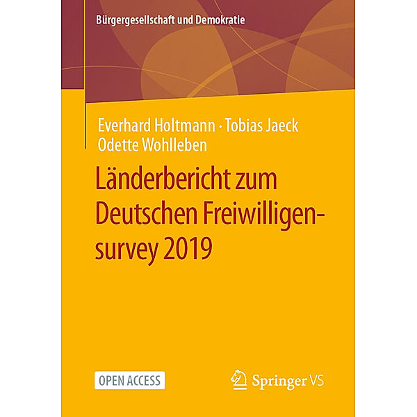 Länderbericht zum Deutschen Freiwilligensurvey 2019, Everhard Holtmann, Tobias Jaeck, Odette Wohlleben