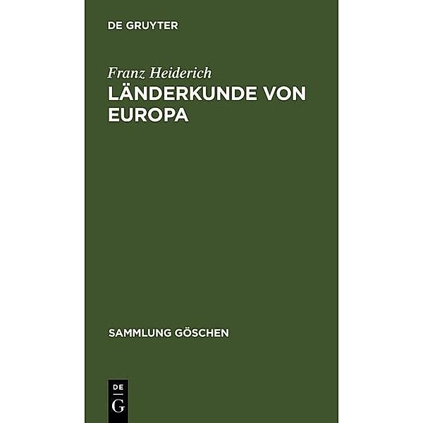 Länderkunde von Europa / Sammlung Göschen Bd.62, Franz Heiderich