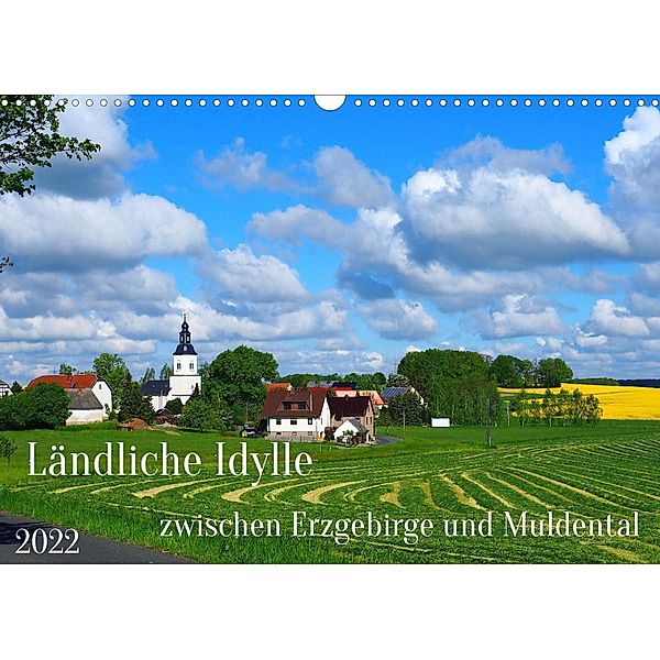 Ländliche Idylle zwischen Erzgebirge und Muldental (Wandkalender 2022 DIN A3 quer), Thilo Seidel