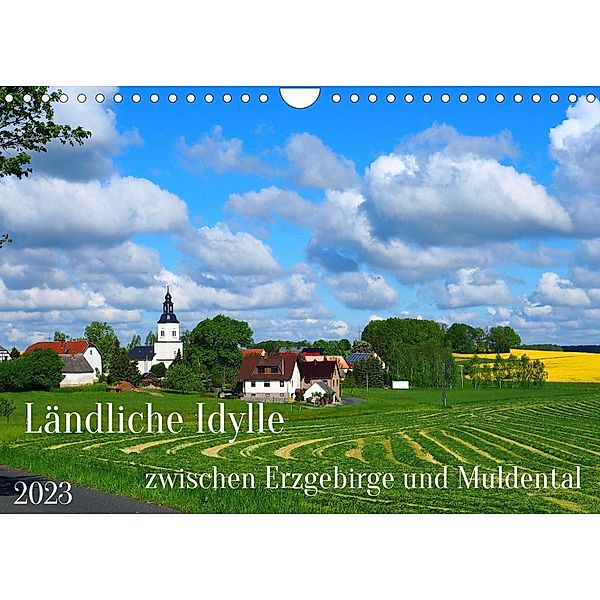 Ländliche Idylle zwischen Erzgebirge und Muldental (Wandkalender 2023 DIN A4 quer), Thilo Seidel