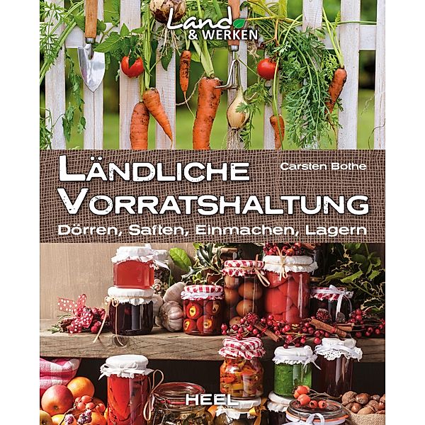 Ländliche Vorratshaltung, Carsten Bothe