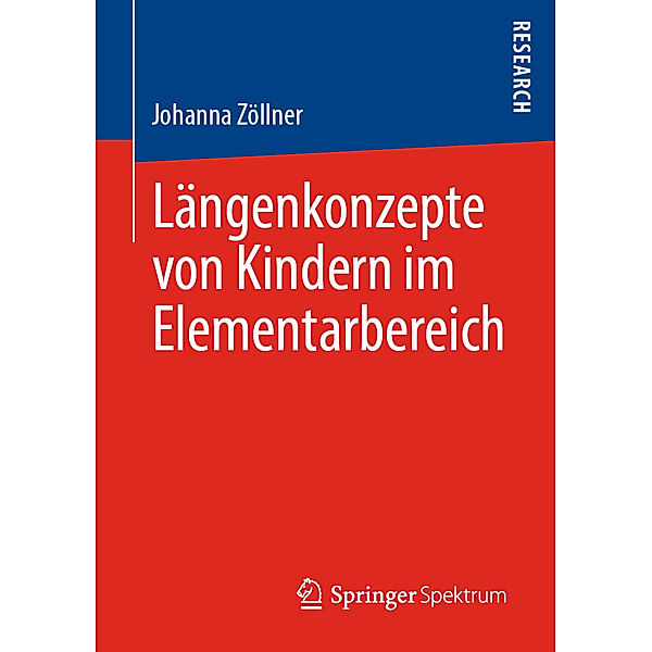 Längenkonzepte von Kindern im Elementarbereich, Johanna Zöllner