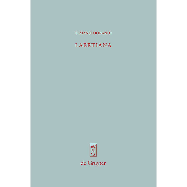 Laertiana / Beiträge zur Altertumskunde Bd.264, Tiziano Dorandi