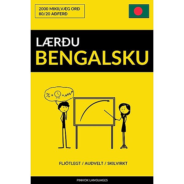 Laeru Bengalsku: Fljotlegt / Auvelt / Skilvirkt: 2000 Mikilvaeg Or, Pinhok Languages