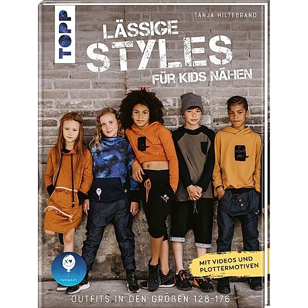 Lässige Styles für Kids nähen, Tanja Hiltebrand