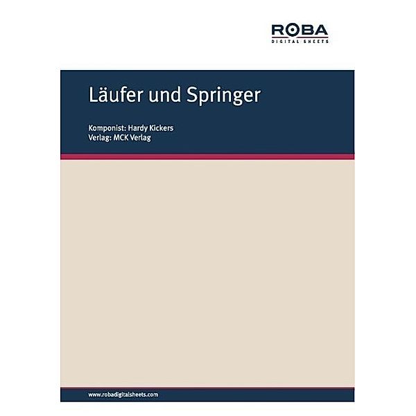 Läufer und Springer, Hardy Kickers