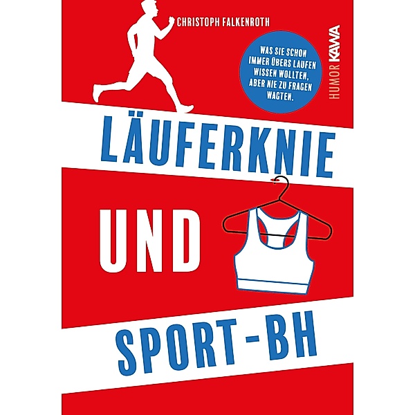 Läuferknie und Sport-BH, Christoph Falkenroth