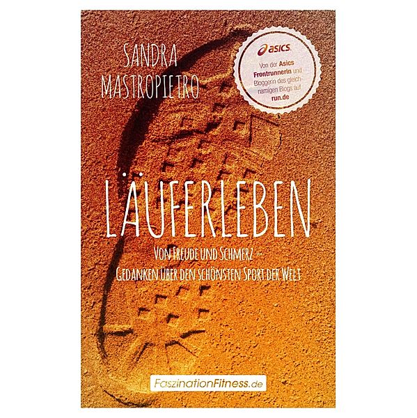 Läuferleben / FaszinationFintess, Sandra Mastropietro