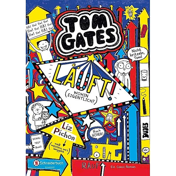 Läuft! (Wohin eigentlich?) / Tom Gates Bd.9, Liz Pichon