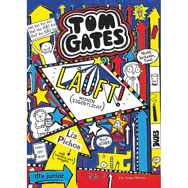 Läuft! (Wohin eigentlich?) / Tom Gates Bd.9, Liz Pichon