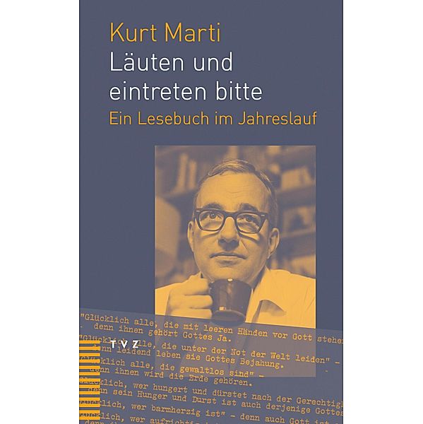 Läuten und eintreten bitte, Kurt Marti