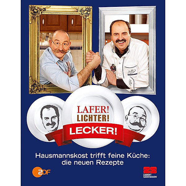 Lafer! Lichter! Lecker!.Bd.3, Johann Lafer, Horst Lichter