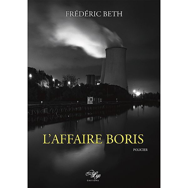 L'Affaire Boris, Frédéric Beth