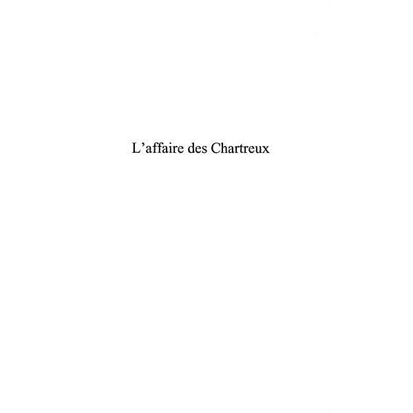 L'AFFAIRE DES CHARTREUX / Hors-collection, Paul Dunez