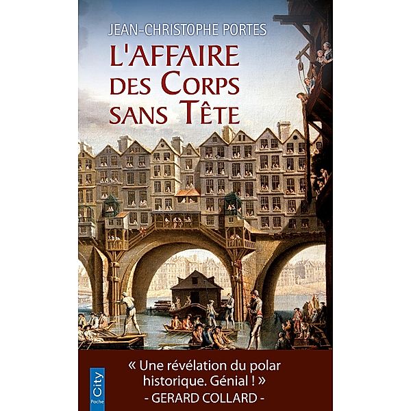 L'Affaire des Corps sans Tête (T.1) / Les enquêtes de Victor Dauterive Bd.1, Jean-Christophe Portes