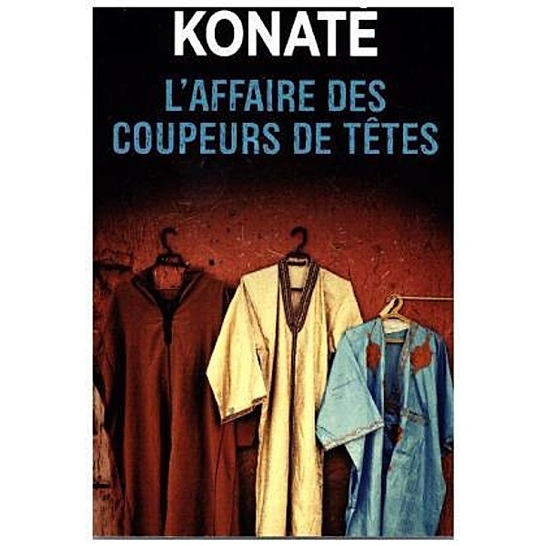 L'affaire des coupeurs de têtes, Moussa Konaté
