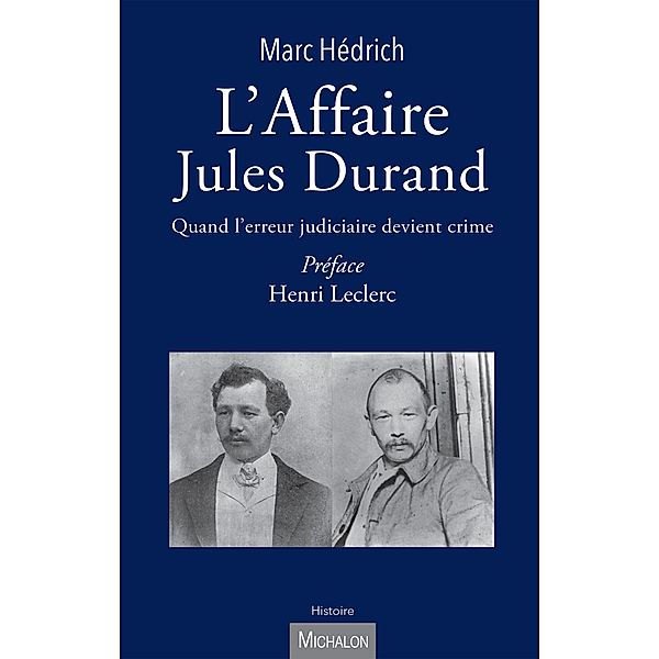 L'Affaire Jules Durand, Hedrich Marc Hedrich