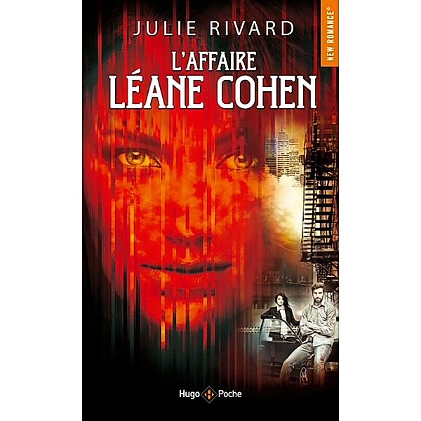 L'affaire Léane Cohen / New romance, Julie Rivard