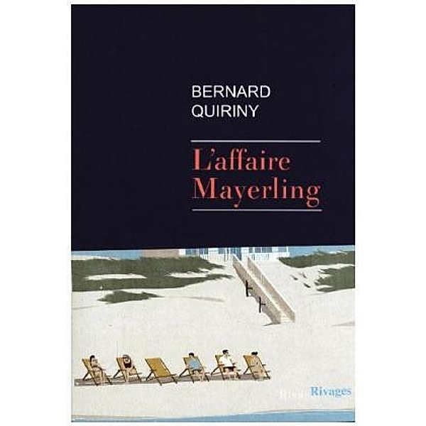L'affaire Mayerling, Bernard Quiriny