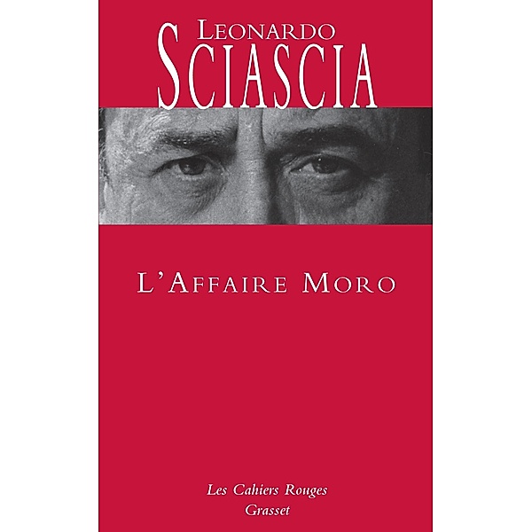 L'affaire Moro - Ned / Les Cahiers Rouges, Leonardo Sciascia