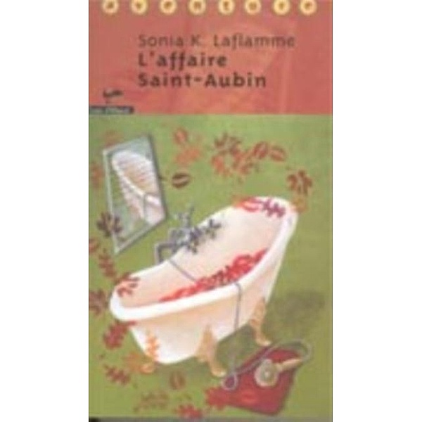 L'affaire Saint-Aubin 67 / VENTS D'OUEST, Sonia K. Laflamme