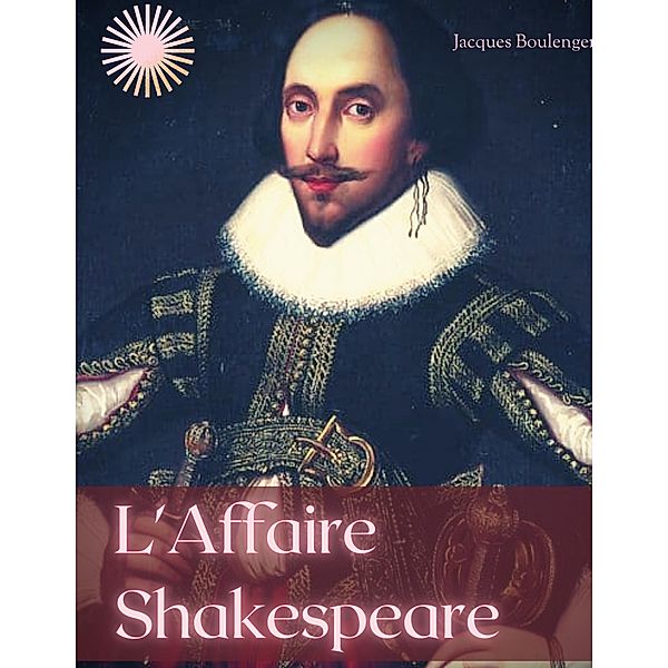 L'Affaire Shakespeare, Jacques Boulenger