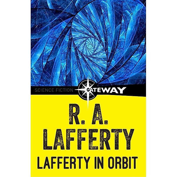 Lafferty in Orbit, R. A. Lafferty