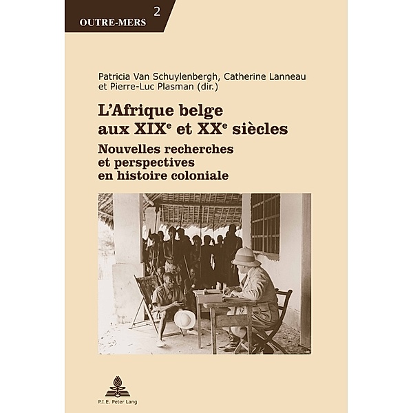 L'Afrique belge aux XIXe et XXe siècles