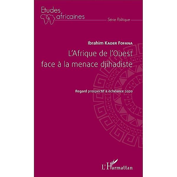 L'Afrique de l'Ouest face a la menace djihadiste, Kader Fofana Ibrahim Kader Fofana