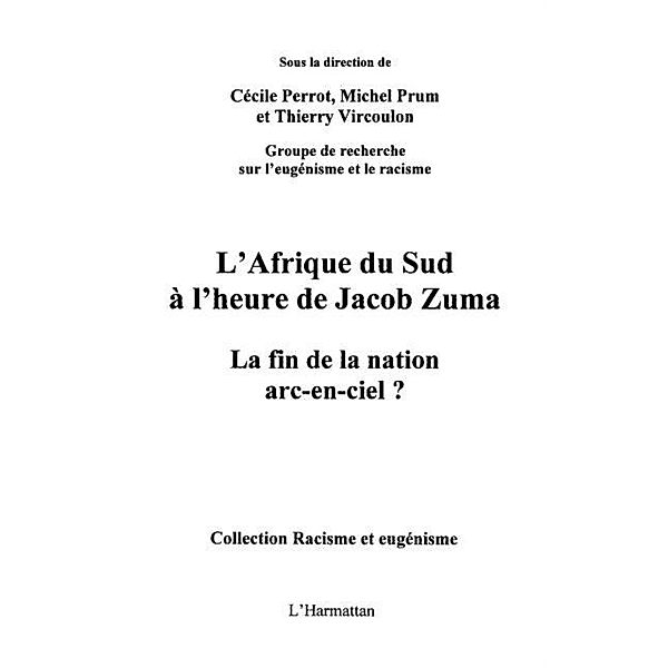 L'afrique du sud A l'heure de jacob zuma - la fin de la nati / Hors-collection, Jean Foucault