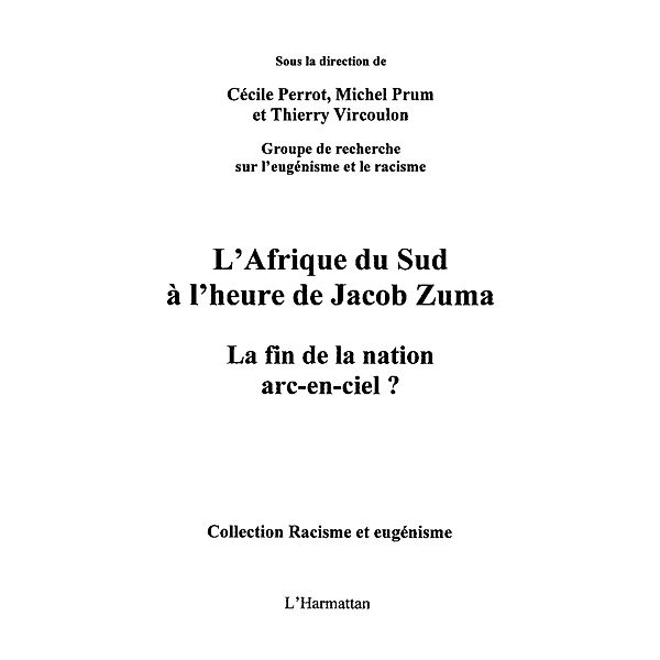 L'afrique du sud A l'heure de jacob zuma - la fin de la nati / Hors-collection, Jean Foucault