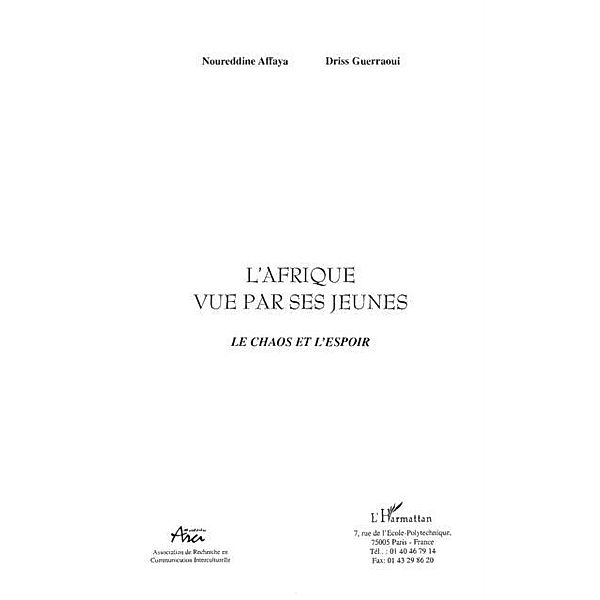 L'afrique vue par ses jeunes -le chaos, Driss Guerr Noureddine Affaya