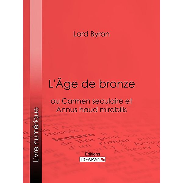 L'Âge de bronze, Ligaran, Lord Byron