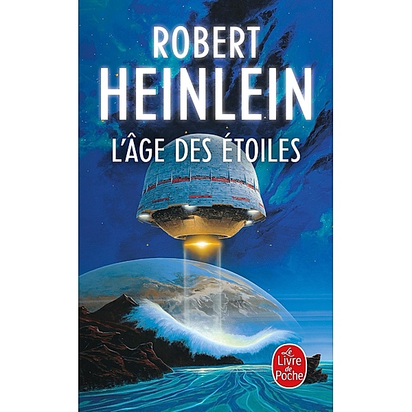 L'Âge des étoiles / Imaginaire, Robert Heinlein